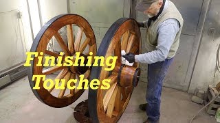 Finishing Touches With Linseed Oil on Spanish Cannon Wheels 10  Engels Coach [upl. by Nunes]