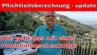 Pflichtteilsberechnung beim Erbe  update [upl. by Yddet]