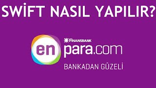 Enpara Swift Nasıl Yapılır [upl. by Sandeep]