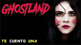 GHOSTLAND  En 8 minutos más o menos [upl. by Kho894]