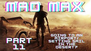 Mad Max Part 11 Gameplay [upl. by Llednohs]