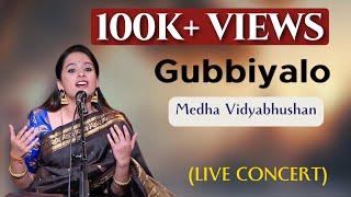 Gubbiyalo Gubbiyalo  Medha Vidyabhushan  LIVE Concert DasarapadagaLu  bhaktisongs devotional [upl. by Iadahs]