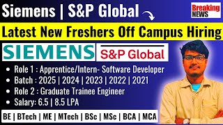 Siemens  SampP Global Latest New Freshers Off Campus Hiring 2026 2025 2024 2023 2022 2021 Batch🔥 [upl. by Yrtnej]