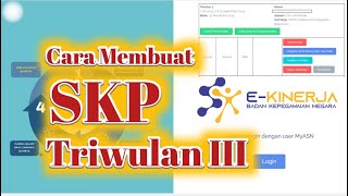 Cara Membuat SKP Triwulan 3 Tahun 2024 Pada Alikasi eKinerja BKN [upl. by Merriott]