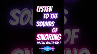 Snoring Sounds To Help You Fall Asleep shorts [upl. by Alby]