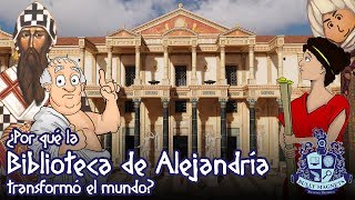 ¿Por qué la Biblioteca de Alejandría transformó el mundo antiguo Bully Magnets Historia Documental [upl. by Hill]