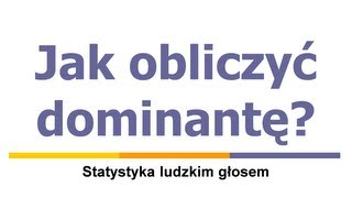 Jak obliczyć dominantę [upl. by Anaujik519]