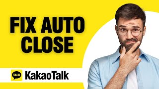 How To Fix And Solve KakaoTalk App Auto Close  Tutorial [upl. by Pages408]