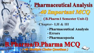 Phamaceutical Analysis unit1 mcq  40 important Analysis Mcqs  BPharma unit1  Part1 ​ [upl. by Aehtrod]