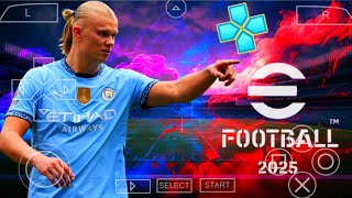 😱eFOOTBALL PES 2025 PPSSPP EUROPEU CÂMERA PS5 MEDIAFIRE 100 ATUALIZADO ANDROID 😱 LINKS DERITO [upl. by Nylinej]