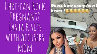 Chrisean Rock Pregnant Tasha K sits with Accusers mom [upl. by Regnig]