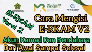 Cara Input eRKAM V2 Dari Awal Sampai Selesai Lengkap DiAkun Kepala Madrasah dan Bendahara erkamv2 [upl. by Eedissac]