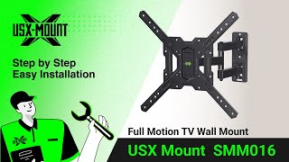 SMM016 USX Mount  Full Motion TV Mount  Installation Video [upl. by Repsihw]