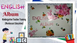 Montessori English Album Montessori Teacher Training Language Album  Montessori English Album Idea [upl. by Selrhc]