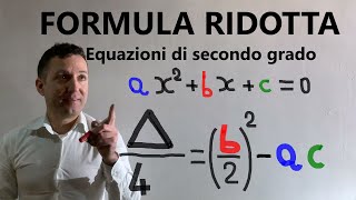 Formula ridotta equazione di secondo grado [upl. by Ellerrehs]