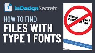 InDesign HowTo Find Files Using Type1 PostScript Fonts Video Tutorial [upl. by Anaerb]