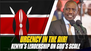 URGENCY IN THE AIR Kenya’s Leadership On God’s Scale – Drought amp Calamities Looms [upl. by Hochman]