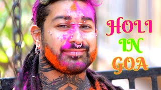 HOLI PARTIES IN GOA  WHY GOA IS A PERFECT DESTINATION FOR HOLI CELEBRATIONS  ANJUNA amp VAGATOR  4K [upl. by Broderick]