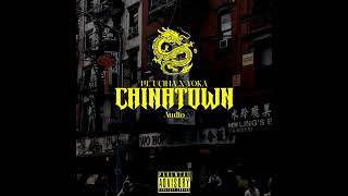 YOKA  Chinatown prodUcihamxne [upl. by Alat840]