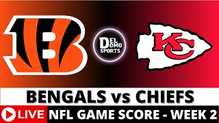 CINCINNATI BENGALS VS KANSAS CITY CHIEFS LIVE 🏈 NFL Game Score PlaybyPlay Week 2  SEP 15 2024 [upl. by Oicneconi]