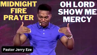 Pastor Jerry Eze  MIDNIGHT FAMILY PRAYER  GODS MERCY RULE IN MY FAVOUR  Streams of Joy NSPPD [upl. by Acinet]