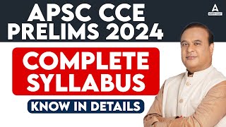 APSC Syllabus Assam 2024  APSC Prelims Syllabus 2024  APSC Assam Preparation [upl. by Nelra191]