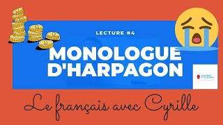 😭LECTURE4  Le monologue dHARPAGON dans lAVARE de MOLIÈRE acte IV scène 7 💸💸💸 [upl. by Oramug25]