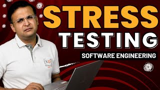 48 Stress Testing  Software Engineering by Sanchit Jain sir [upl. by Rochelle]