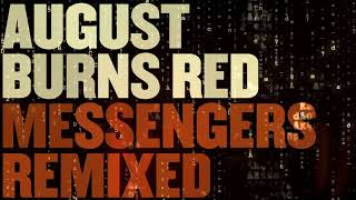 August Burns Red  Back Burner Remixed [upl. by Skees]