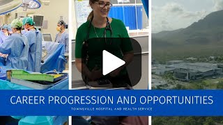 Career progression and opportunities at Townsville University Hospital  Townsville HHS [upl. by Ttocserp871]