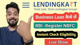 Lendingkart Business Loans  Check Eligibility Now  Lendingkart Business loan पाये आसानी सेReviews [upl. by Ynetruoc940]