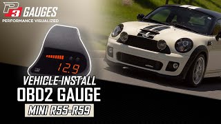 MINI R55R56R57R58R59 Digital Interface Gauge Install  P3Cars [upl. by Girhiny624]