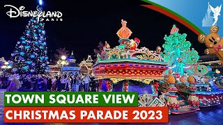 🎄 Disneyland Paris CHRISTMAS 2023 Mickeys Dazzling Christmas Parade on Town Square [upl. by Grady716]