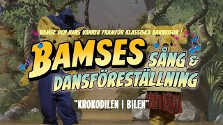 Bamse  Krokodilen i bilen [upl. by Acinod745]