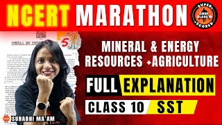 NCERT MARATHON Mineral and Energy Resources amp Agriculture Class 10 One Shot  CBSE 10th SST [upl. by Lebazi]