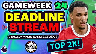 FPL GW24 DEADLINE STREAM  RANK 1249  Fantasy Premier League Tips [upl. by Ainahs]