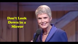 Jeanne Robertson  Dont Look Down in a Mirror [upl. by Atnahsal516]