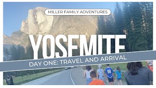 Yosemite  2024  Day One  Travel and Arrival [upl. by Nawud80]