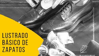 Elementos básicos para cuidado y lustrado de zapatos de cuero  Saphir  Guía Taller Sartorial [upl. by Ressler]