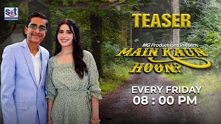 Main Kaun Hoon Episode 4 Promo  Every Friday at 800 PM only on Set Entertainment [upl. by Eirret327]