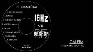 16Hz  Galera 2010 remix [upl. by Ennairrek451]