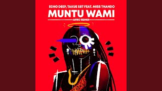 Muntu Wami Afro Mix [upl. by Anima99]