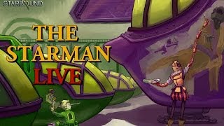 The Starman  Starbound Live Stream [upl. by Brittani433]