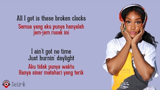 Broken Clocks  SZA Lirik Lagu Terjemahan [upl. by Ogires]