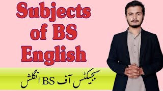 Subjects of BS English  what are the subjects that we study in BSENGLISH [upl. by Missi]