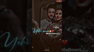 Yehi Meri Hai Majboori 😘😊ytshorts whatsappstatus sslofimusic shortsfeed love trending lyrics [upl. by Adria646]