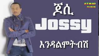 Yosef Gebre Jossy Endalmotebesh እንዳልሞትብሽ New Hot Ethiopian Music 2014 [upl. by Ostap]