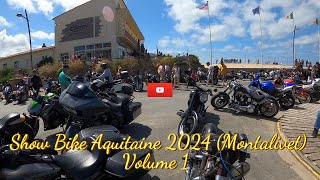 Show Bike Aquitaine 2024 Montalivet Volume 1 [upl. by Ayala]