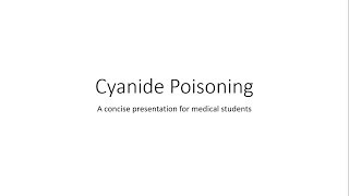 Cyanide Poisoning  Toxicology [upl. by Noiramed]