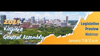 2024 Virginia General Assembly Legislative Preview [upl. by Ennaesor]